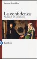 La confidenza - Analisi di un sentimento