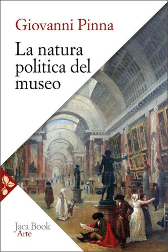 La natura politica del museo