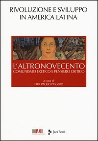 L'altroNovecento. Comunismo eretico e pensiero critico