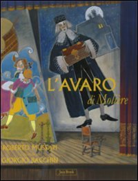 L'avaro di Moli&egrave;re