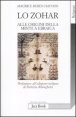 Lo Zohar - Alle origini della mistica ebraiaca