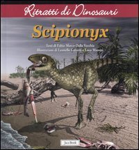 Scipionyx. Ritratti di dinosauri