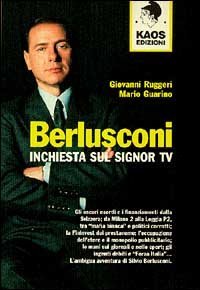 Berlusconi - Inchiesta sul signor Tv