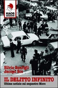 Il delitto infinito - Ultime notizie sul sequestro Moro