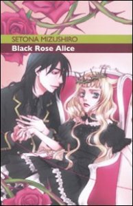 Black Rose Alice - Vol. 1