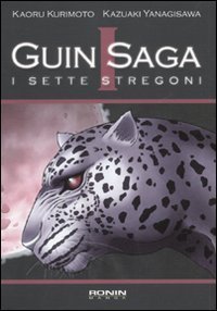 I sette stregoni - Guin Saga. Vol. 1