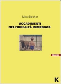 Accadimenti Nell`irrealta` Immediata