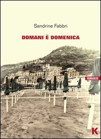 Domani &egrave; domenica