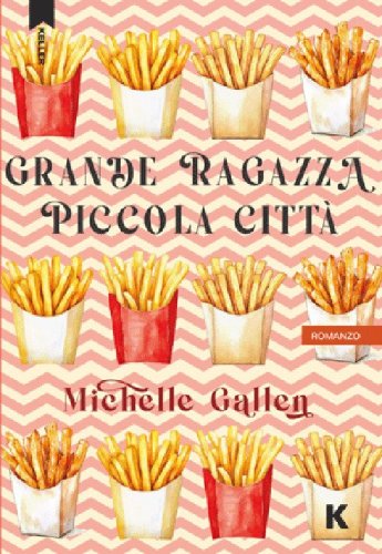 Grande ragazza, piccola citt&agrave;