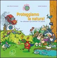 Proteggiamo La Natura