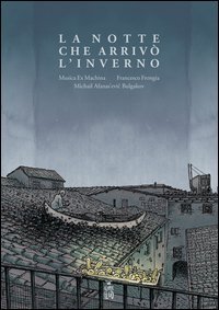 La notte che arriv&ograve; l'inverno