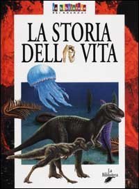 Storia Della Vita (la)