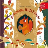 Buongiorno, scoiattolo!