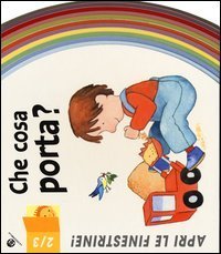 Che cosa porta?