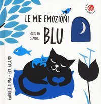 Oggi mi sento... blu. Le mie emozioni