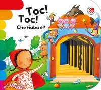 Toc toc... che fiaba &egrave;?