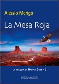 La mesa roja. La trilogia di Harvey Duke