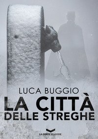 La citt&agrave; delle streghe