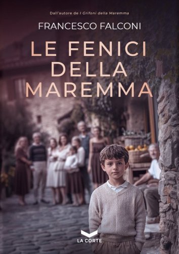 Le fenici della Maremma