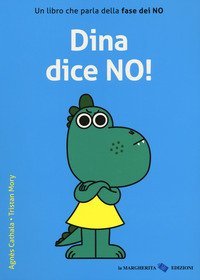 Dina dice no!