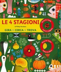Le 4 stagioni. Gira, cerca trova