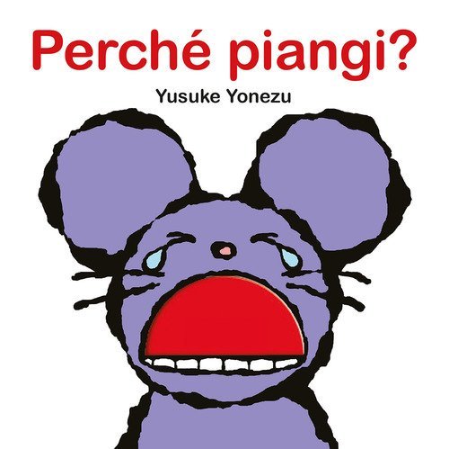 Perché piangi?