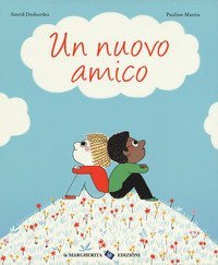 Un nuovo amico