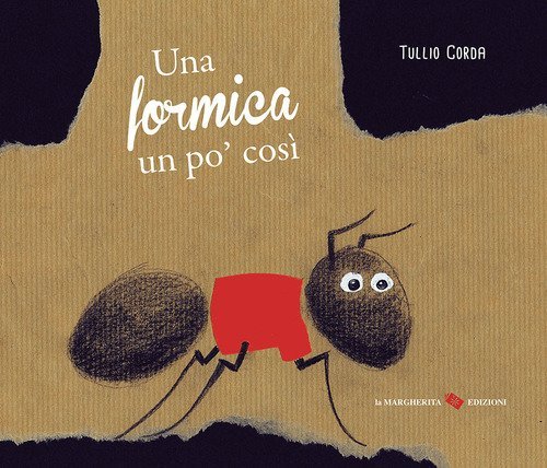 Una formica un po' cos&igrave;