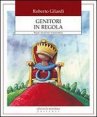 Genitori in regola. Regole, discplina e responsabilit&agrave;