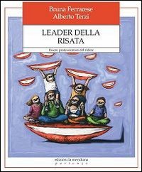 Leader della risata. Essere professionisti del ridere