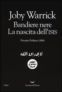 Bandiere nere. La nascita dell'Isis