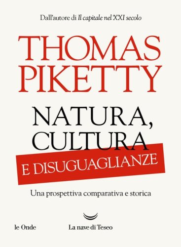 Natura, cultura e disuguaglianze. Una prospettiva comparativa e storica