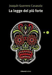 La legge del pi&ugrave; forte