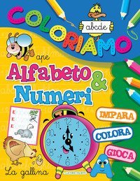 Alfabeto e numeri. Coloriamo