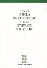 Annali di storia dell'educazione e delle istituzioni scolastiche