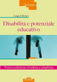 Disabilit&agrave; e potenziale educativo
