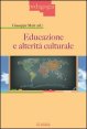 Educazione e alterit&agrave; culturale