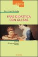 Fare didattica con gli EAS