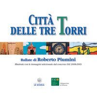 La Citt&agrave; delle tre torri