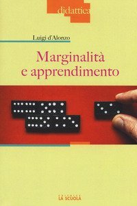 Marginalit&agrave; e apprendimento