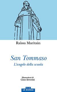 San Tommaso. L'angelo della scuola