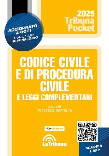 Codice civile e di procedura civile e leggi complementari 2025