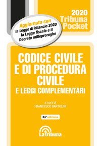 Codice civile e di procedura civile e leggi complementari