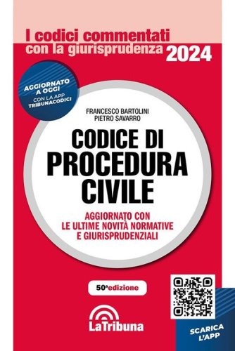 Codice di procedura civile. Aggiornato con tutte le ultime novit&agrave; normative e giurisprudenziali