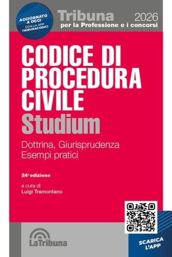 Codice di procedura civile Studium. Dottrina, giurisprudenza, schemi, esempi pratici