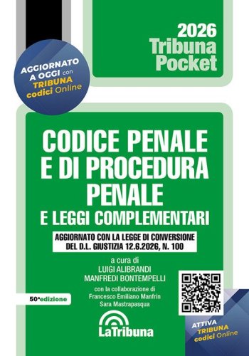Codice penale e di procedura penale e leggi complementari 2026
