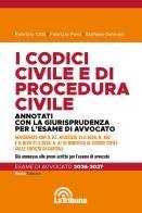 I codici civile e di procedura civile. Annotati con la giurisprudenza per l'esame di avvocato 2026-2027