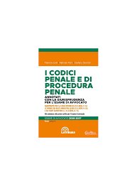 I codici penale e di procedura penale. Annotati con la giurisprudenza per l'esame di avvocato 2026-2027