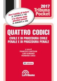 Quattro codici. Civile e di procedura civile, penale e di procedura penale e leggi complementari