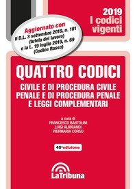 Quattro codici. Civile e di procedura civile, penale e di procedura penale e leggi complementari